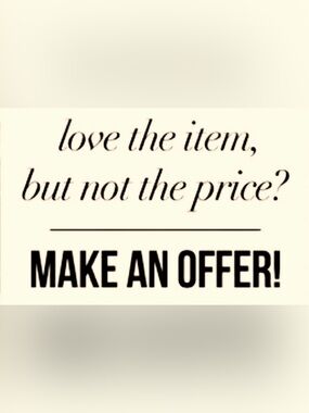 DON’T BE SHY🌷🌷ALL OFFERS ACCEPTED OR COUNTERED TO THE LEAST POSSIBLE PRICE. 🌷🌷